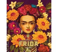 Benjamin Lacombe Frida (Hardback) (US IMPORT)