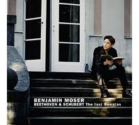 Benjamin Moser - Beethoven / Schubert: The Late Sonatas