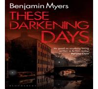 Benjamin Myers These Darkening Days Paperback Book Benjamin Myers Multicolor