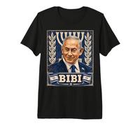 Benjamin Netanyahu - I Stand By the Prime Minister of Israel Premium T-Shirt