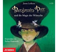 Benjamin Piff und die Magie der Wünsche
