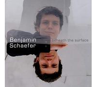 Benjamin Schaefer - Beneath the Surface - Benjamin Schaefer Trio