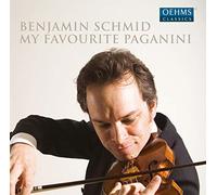 Benjamin Schmid - Benjamin Schmid - My Favourite Paganini