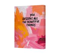 Benjamin Tate Design Abstract Canvas Wall Art You Deserve All The Beautiful Things Uk Made