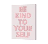 Benjamin Tate Design Be Kind To Yourself Canvas Wall Art Print Handmade In Uk