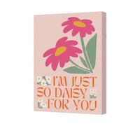 Benjamin Tate Design Daisy Canvas Art Print I Am Just So Daisy For You Wall Decor British Made