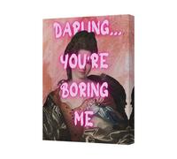 Benjamin Tate Design Darling Youre Boring Me Canvas Art Print Pop Art Portrait