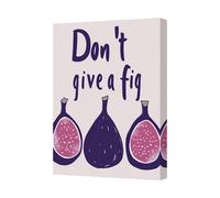 Benjamin Tate Design Dont Give A Fig Canvas Art Print Gallery Wrapped Deep Wooden Frame Uk Handmade