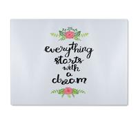 Benjamin Tate Design Everything Starts With A Dream Glass Chopping Board in Natural Benjamin Tate Design Natural