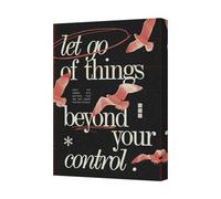 Benjamin Tate Design Let Go Of Things Beyond Your Control Canvas Art Print