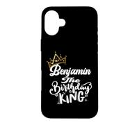 Benjamin The Birthday King Happy Birthday Men Boys Teen Case for iPhone 16 Plus