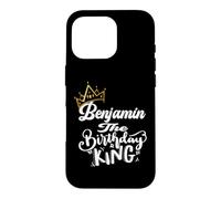 Benjamin The Birthday King Happy Birthday Men Boys Teen Case for iPhone 16 Pro