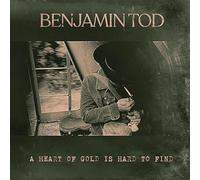 Benjamin Tod - A Heart of Gold Is Hard to Find [VINYL]