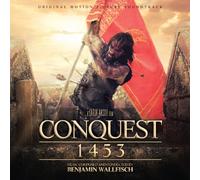 Benjamin Wallfisch - Conquest 1453 OST