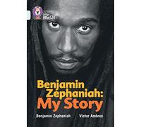 Benjamin Zephaniah – My Story – Band 17/Diamond (Collins Big Cat)