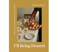 Benjamina Ebuehi I'll Bring Dessert (Hardback) (US IMPORT)