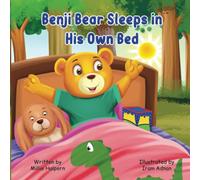 Benji Bear Sleeps In His Own Bed (Kiddo Biblio Books)