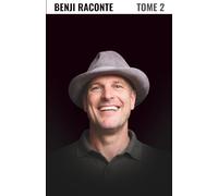 Benji Raconte: Tome 2