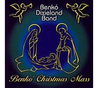 Benko Dixieland Band - Karacsonyi Mise