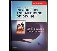 Bennett and Elliotts' Physiology and Medicine of Diving