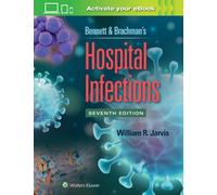 Bennett & Brachman's Hospital Infections