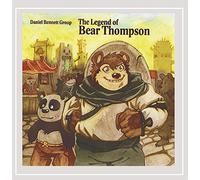 Bennett Daniel Group - Legend of Bear Thompson