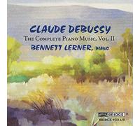 Bennett Lerner - Debussy - Complete Piano Works, Vol II