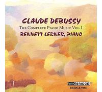 Bennett Lerner - Debussy: The Complete Piano Music, Vol. 1
