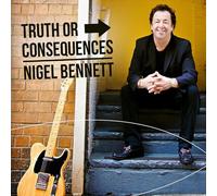 Bennett, Nigel - Truth Or Consequences