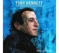 BENNETT,TONY - Best Is Yet To Come
