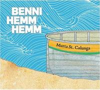Benni Hemm Hemm - Marta St. Calunga