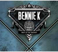 BENNIE K - Best of the Bestest