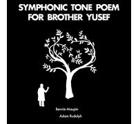 BENNIE MAUPIN & ADAM RUDOLPH - SYMPHONIC TONE POEM FOR BROTHER YUSEF [VINYL]