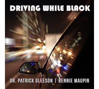 Bennie Maupin & Dr. Patrick Gleeson Driving While Black... (CD) (US IMPORT)