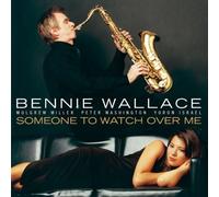 Bennie Wallace - Someone to Watch Over Me