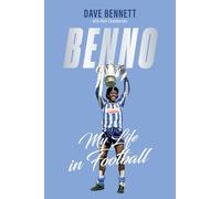 Benno: My Life in Football