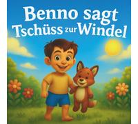 Benno sagt Tschüss zur Windel
