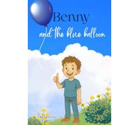 Benny and the Blue Balloon