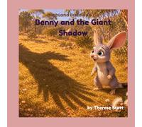 Benny and the Giant Shadow (Bushland Buddies & Co)