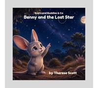 Benny and the Lost Star (Bushland Buddies & Co)