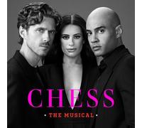 Benny Andersson, Bjorn Ulvaeus and Tim Rice - CHESS the Musical (2025 Broadway Cast Recording)