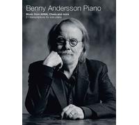 Benny Andersson Piano : Music from ABBA, Chess and More by Benny Andersson ...