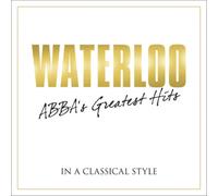 Benny Andersson Waterloo: ABBA's Greatest Hits in a Classical S (CD) (US IMPORT)