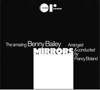 Benny Bailey - Mirrors (arr. & conducted by Francy Boland)