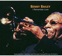 Benny Bailey Quartet - I Remember Love