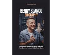 BENNY BLANCO BIOGRAPHY: Shaping Pop Culture One Record at a Time- From Bedroom Beats to Global Music Charts
