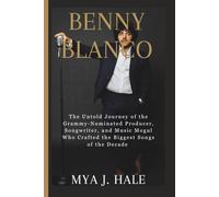 BENNY BLANCO BIOGRAPHY: The Untold Journey of the Grammy-Nominated Producer, Songwriter, and Music Mogul Who Crafted the Biggest Songs of the Decade
