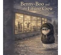 Benny-Boo and the Lifting Crew