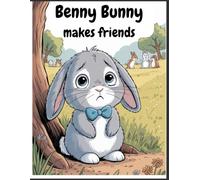 Benny Bunny Makes Friends