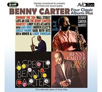 Four Classic Albums Plus (Benny Carter, Jazz Giant / Swingin' The 20's / Sax Ala Carter! / Aspects)